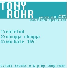 Tony Rohr - Purists Kill Techno