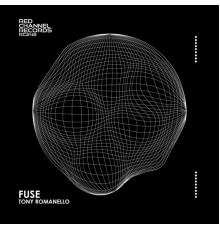 Tony Romanello - Fuse