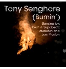 Tony Senghore - Burnin'