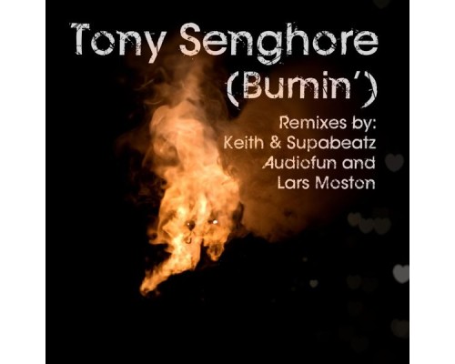 Tony Senghore - Burnin'