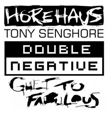 Tony Senghore - Double Negative