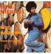 Tony Sherman - Sing with Me