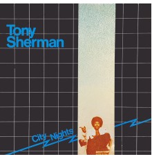 Tony Sherman - City Nights