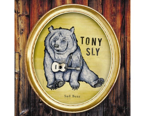 Tony Sly - Sad Bear