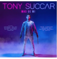 Tony Succar - Mas De Mi