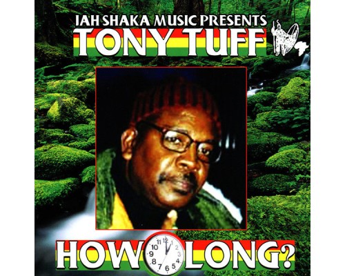 Tony Tuff - How Long