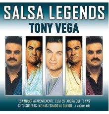 Tony Vega - Salsa Legends