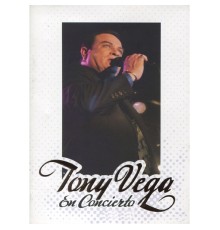 Tony Vega - En Concierto