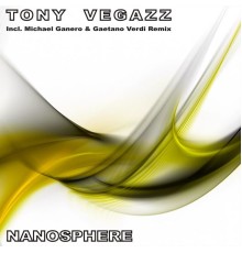 Tony Vegazz - Nanosphere