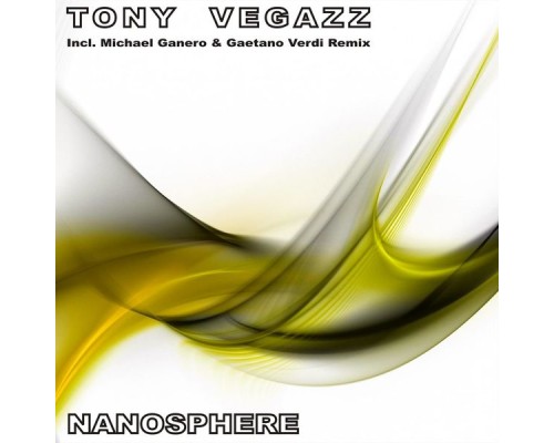 Tony Vegazz - Nanosphere