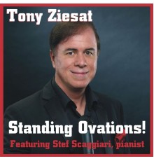 Tony Ziesat - Standing Ovations!