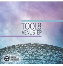 Tool8 - Venus EP