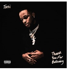 Toosii - Thank You For Believing