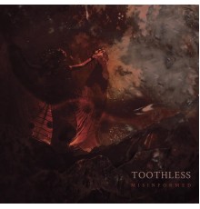 Toothless - Misinformed - EP