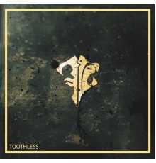 Toothless - Toothless - EP