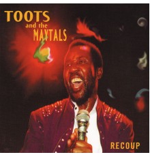 Toots And The Maytals - Recoup