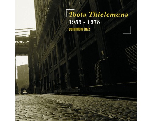 Toots Thielemans - 1955-1978 Columbia Jazz