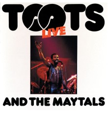 Toots & The Maytals - Live