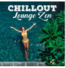 Top 40 - Chillout Lounge Zen