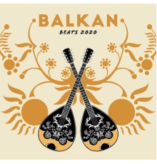 Top 40 - Balkan Beats 2020