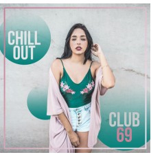 Top 40 - Chillout Club 69