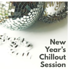 Top 40, #1 Hits Now, Chillout Lounge - New Year’s Chillout Session - Welcome the New Year with Electro Vibes