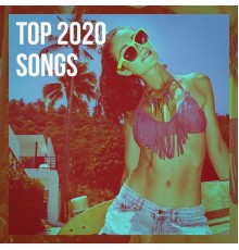 Top 40 Hits, Billboard Top 100 Hits, Todays Hits - Top 2020 Songs