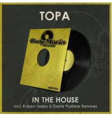 Topa - In The House