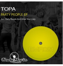 Topa - Party People (Original Mix)