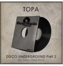 Topa - Disco Underground, Pt. 2