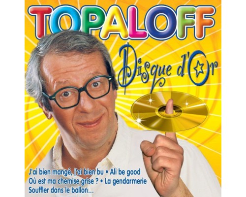 Topaloff - Disque d'Or