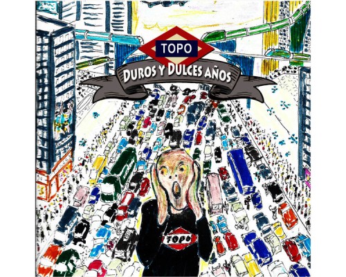 Topo - Duros y Dulces Años