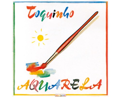 Toquinho - Aquarela