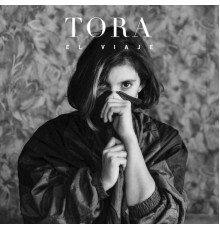 Tora - El Viaje