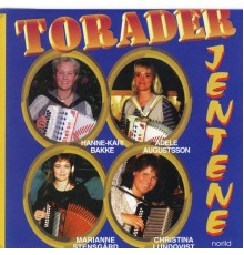 Toraderjentene - Toraderjentene