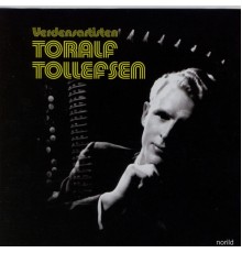 Toralf Tollefsen - Verdensartisten