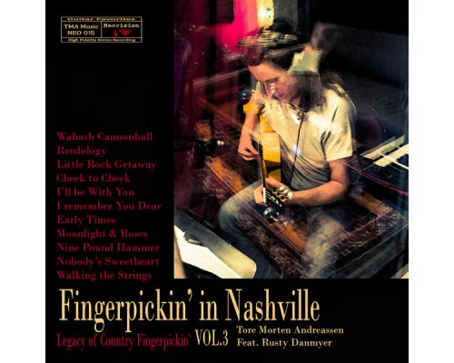 Tore Morten Andreassen - Fingerpickin' in Nashville