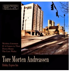 Tore Morten Andreassen - Holiday Express Inn