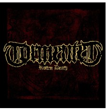 Tormented - Rotten Death