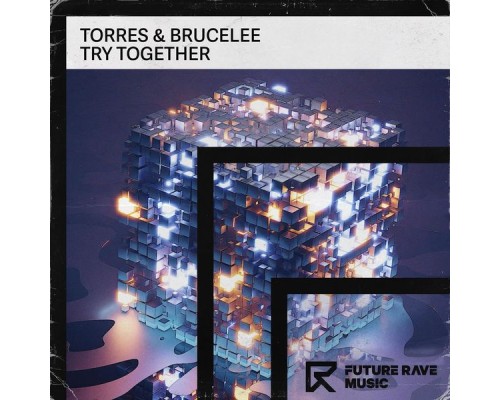 Torres & BruceLee - Try Together