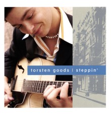 Torsten Goods - steppin´