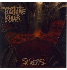 Torture Killer - Sewers