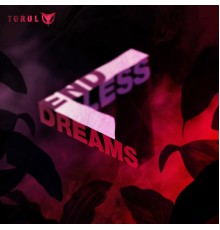 Torul - End Less Dreams