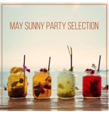Total Chill Out Empire, Bossa Chill Out - May Sunny Party Selection: Electro Summer Mix 2021, Fresh Party Hits