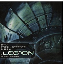 Total Science, S.P.Y. - Legion/Ploc Monster