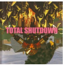 Total Shutdown - Total Shutdown