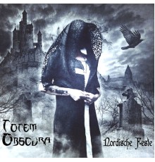 Totem Obscura - Nordische Feste