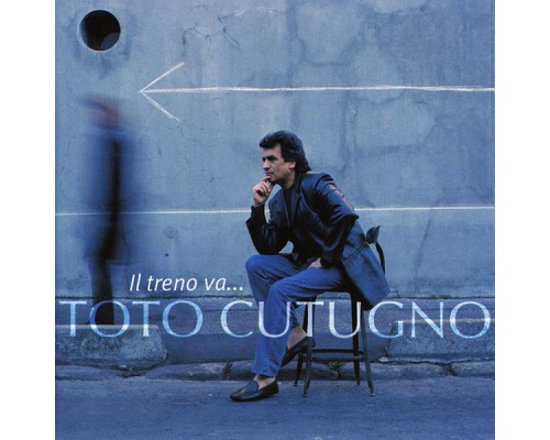 Toto Cutugno - Il treno va...