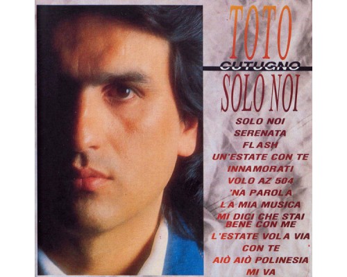 Toto Cutugno - Solo noi