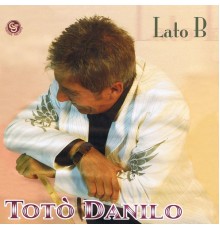 Toto Danilo - Lato B